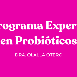 Programa experto en probióticos
