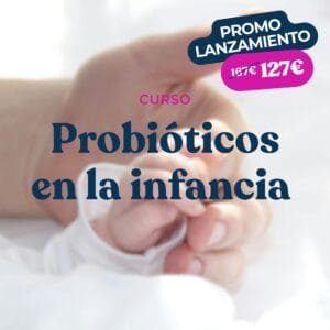 Curso Probióticos en la infancia